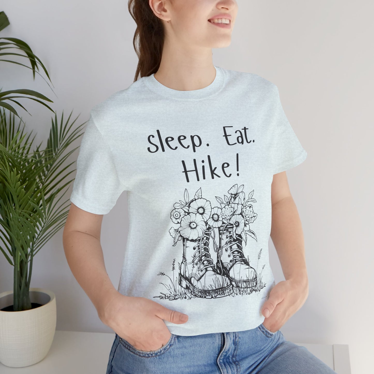 Sleep, Eat, Hike! Unisex Tee, Hiking Shirt