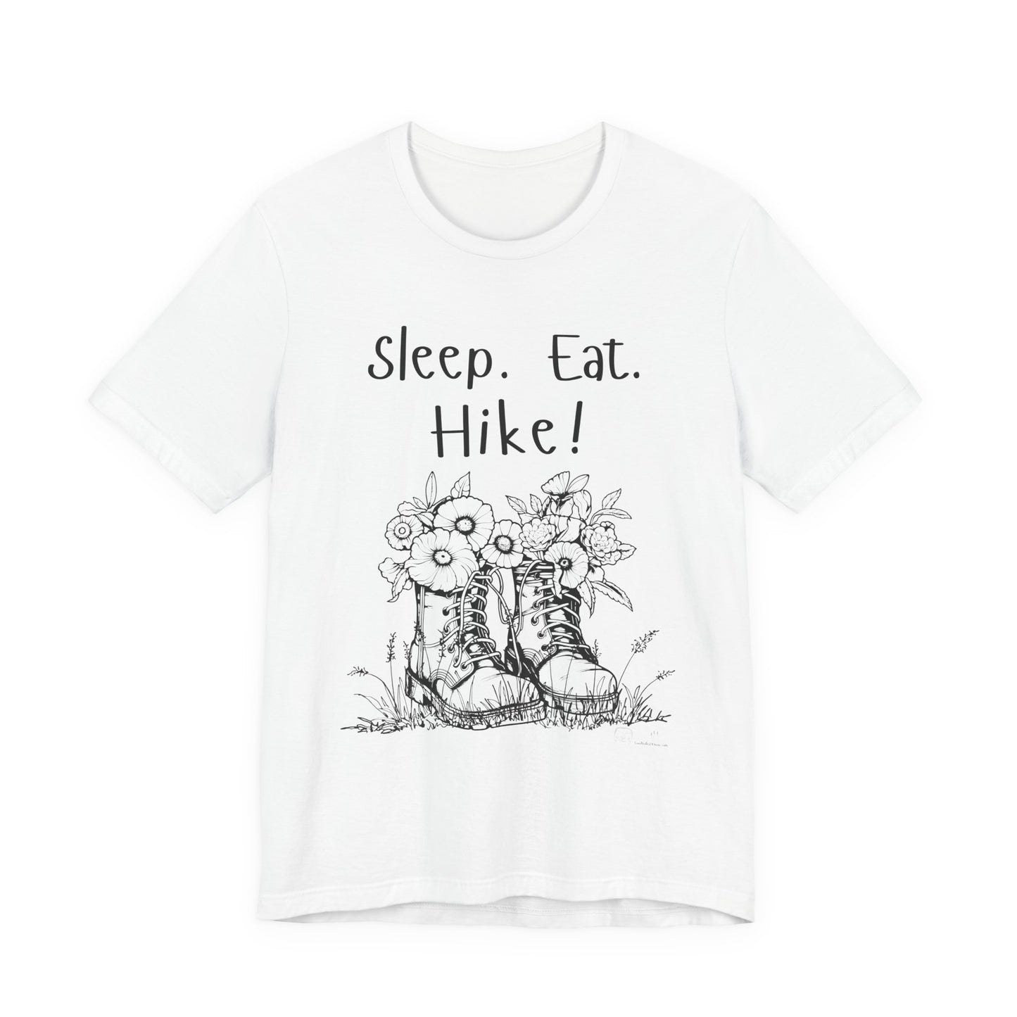 Sleep, Eat, Hike! Unisex Tee, Hiking Shirt