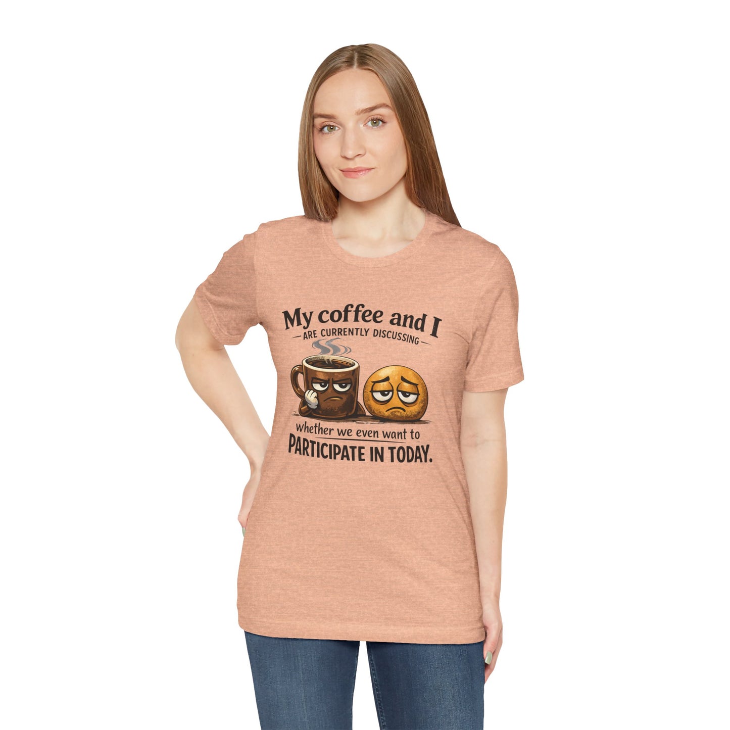 My Coffee and I T-Shirt