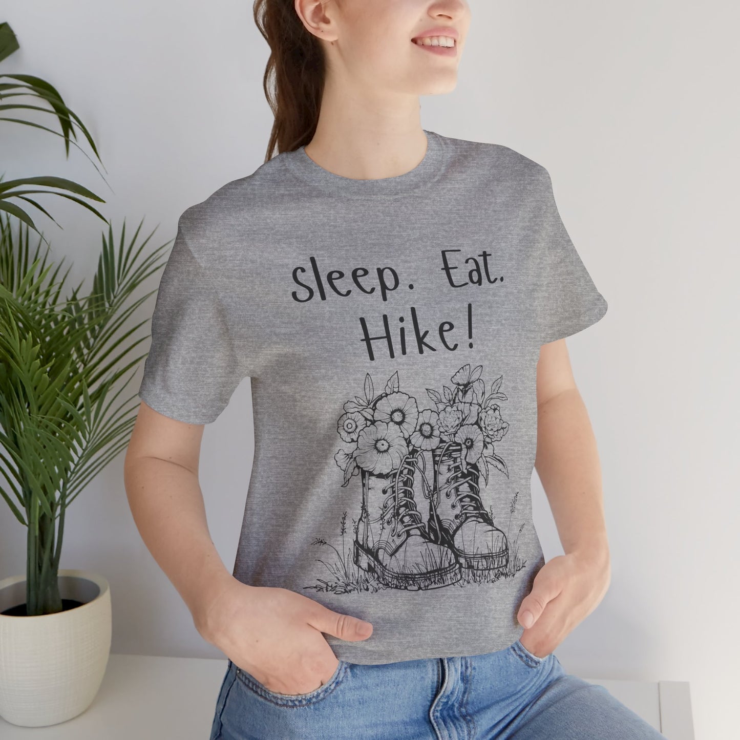 Sleep, Eat, Hike! Unisex Tee, Hiking Shirt