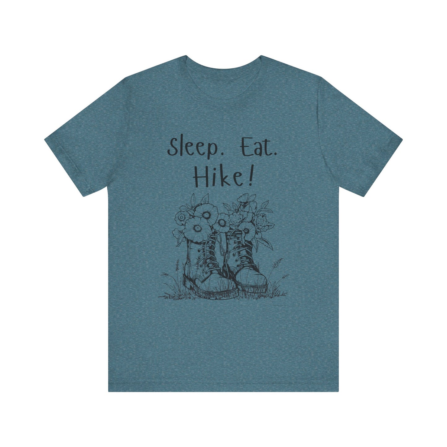 Sleep, Eat, Hike! Unisex Tee, Hiking Shirt